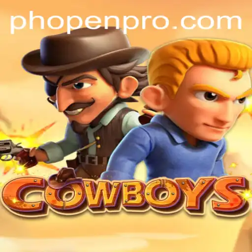Exploring the World of COWBOYS and the PHOPEN Strategy