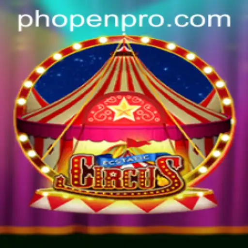 Experience the Thrills of EcstaticCircus: A Captivating Adventure with PHOPEN