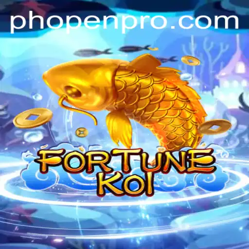 Exploring FORTUNEKOI: A Dive into the Fascinating World of PHOPEN