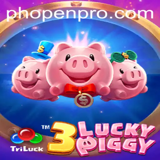 Explore the World of 3LUCKYPIGGY with PHOPEN: A New Era in Gaming