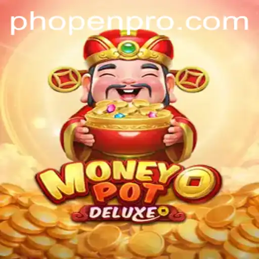 Explore the Exciting World of MoneyPotDELUXE: A Thrilling Gaming Experience