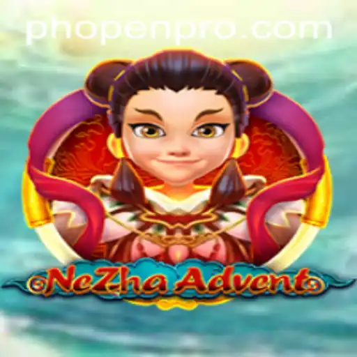 NeZhaAdvent: Unveiling the Epic Journey with PHOPEN