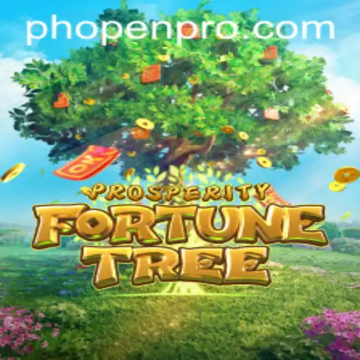 ProsperityFortuneTree: Unearthing New Opportunities with Game Launch PHOPEN