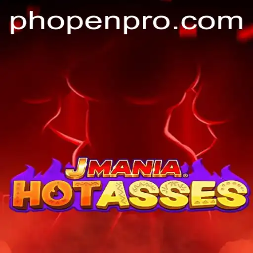 Exploring JManiaHotAsses: An Exciting Gaming Journey with PHOPEN