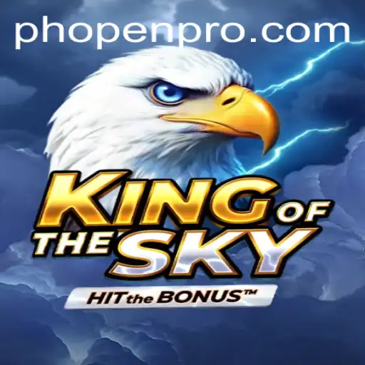 Soar to New Heights with 'KingOfTheSky': Explore the World of PHOPEN