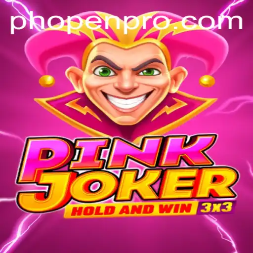 Discovering the Thrills of PinkJoker: Embrace the PHOPEN Challenge