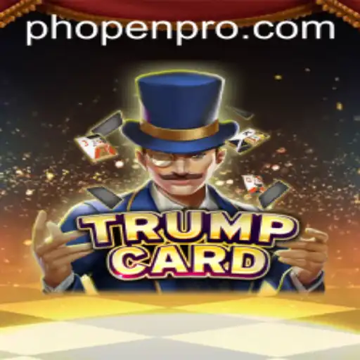 The Strategic World of TrumpCard: Navigating the Game with PHOPEN